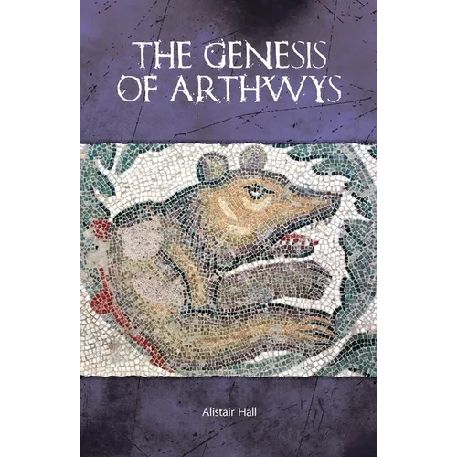 The Genesis of Arthwys