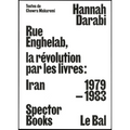 Enghelab Street: Iran 1979-1983: A Revolution Through Books