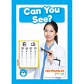 Can You See?