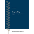 Co-preaching: The Practice of Preaching in Digital Culture and Spaces