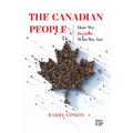 The Canadian People: How We Became Who We Are