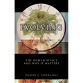 Evolving: The Human Effect and Why It Matters