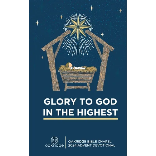 Glory to God in the Highest: A Christmas Devotional