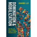 Domination and Mobilization