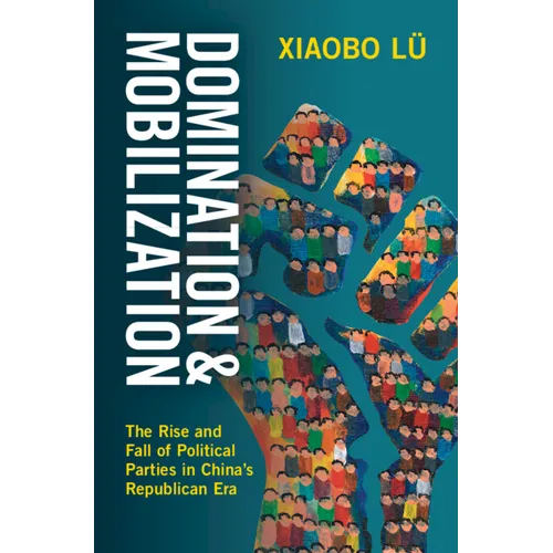 Domination and Mobilization