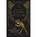 The Mysteries of Pompey Hollow