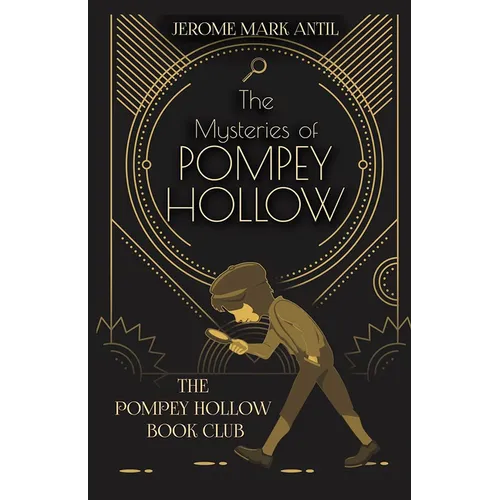 The Mysteries of Pompey Hollow