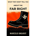 What they don't tell you about the far right