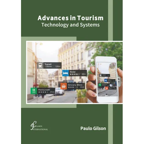 Advances in Tourism: Technology and Systems