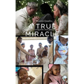 A True Miracle: Living with a Rare Disease
