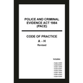 Police and Criminal Evidence Act 1984 (PACE) Codes of Practice A-H