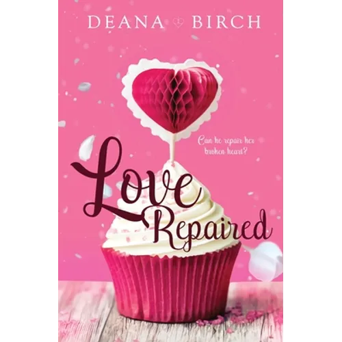 Love Repaired