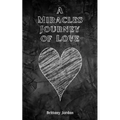 Miracle's Journey of Love