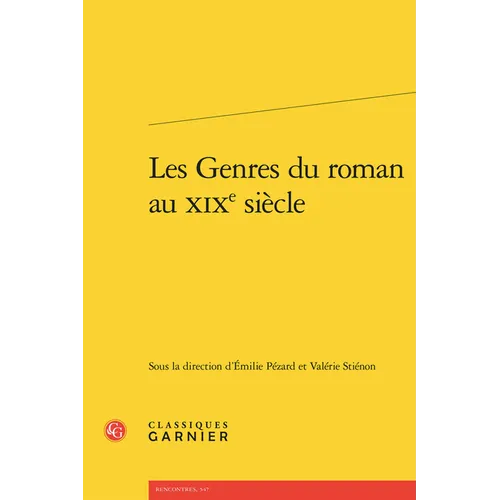 Les Genres Du Roman Au XIXe Siecle