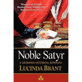 Noble Satyr: A Georgian Historical Romance