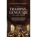 Trampas del Lenguaje Y Otros Enigmas Lingüísticos, Las