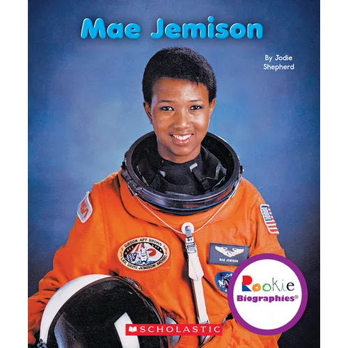 Mae Jemison (Rookie Biographies)