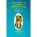 Applications For Enrollment of Choctaw Newborn Act of 1905 Volume XV