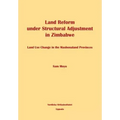 Land Reform under Structural Adjustment in Zimbabwe