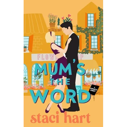 Mum's The Word: A forbidden romance inspired by Jane Austen's Pride and Prejudice