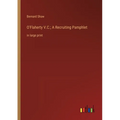 O'Flaherty V.C.; A Recruiting Pamphlet: in large print