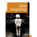 Oser s'exprimer