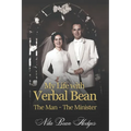 My Life with Verbal Bean: The Man - The Minister