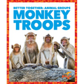 Monkey Troops