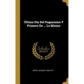 Último Día Del Paganismo Y Primero De ... Lo Mismo
