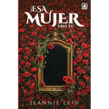 ¡Esa Mujer Eres Tú!