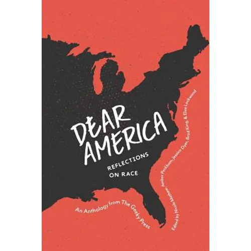 Dear America: Reflections on Race