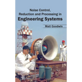 Noise Control, Reduction and Processing in Engineering Systems