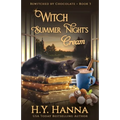 Witch Summer Night's Cream: Bewitched By Chocolate Mysteries - Book 3