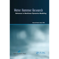 Water Hammer Research: Advances in Nonlinear Dynamics Modeling
