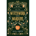 Witchwork and Wardens: A Cozy Witch Mystery