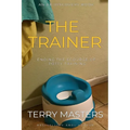 The Trainer: An ABDL/Femdom story
