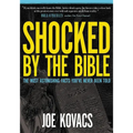 Los Shocked by the Bible: The Most Astonishing Facts You've Never Been Told