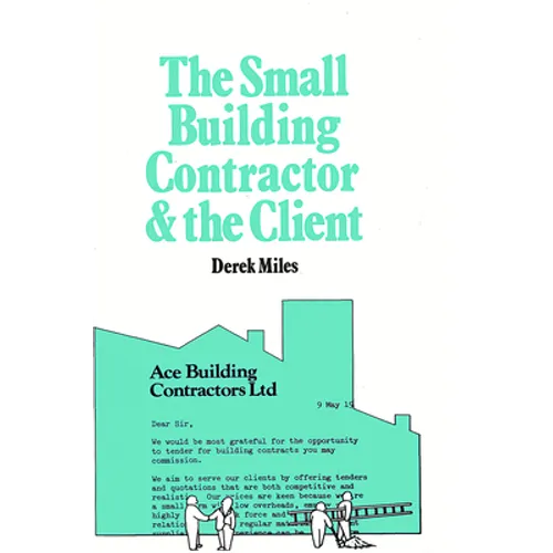 Small Building Contractor and the Client