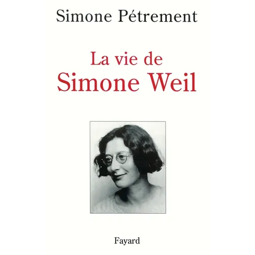 La Vie de Simone Weil