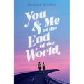 You & Me at the End of the World