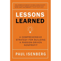 Lessons Learned: A Comprehensive Strategy for Building a Passion-Driven Nonprofit