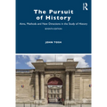 The Pursuit of History: Aims, Methods and New Directions in the Study of History