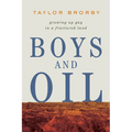 Boys and Oil: Growing Up Gay in a Fractured Land