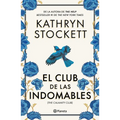 El Club de Las Indomables (Novela) / The Calamity Club (a Novel)
