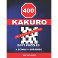 400 KaKuro 9 x 9 + 10 x 10 + 11 x 11 + 12 x 12 best puzzles + BONUS + surprise: Holmes presents to your attention the excellent, proven sudoku. Format