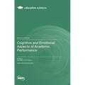 Cognitive and Emotional Aspects of Academic Performance