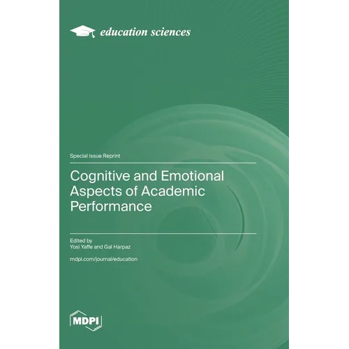 Cognitive and Emotional Aspects of Academic Performance