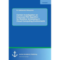 Certain Investigation on Improved PSO Algorithm for Workflow Scheduling in Cloud Computing Environments