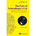 The Fate of Schrodinger's Cat