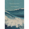 Turn Up the Ocean: Poems